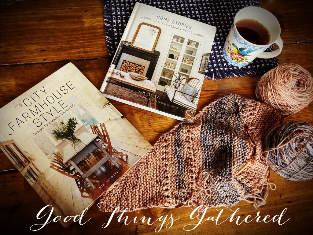 05:: Good Things&nbsp;Gathered