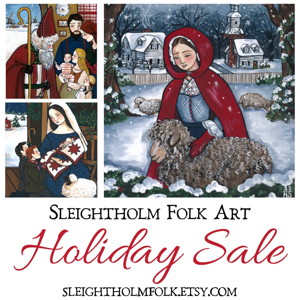 Sleightholm Folk Art Holiday&nbsp;Sale!